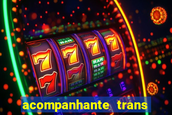 acompanhante trans de santos